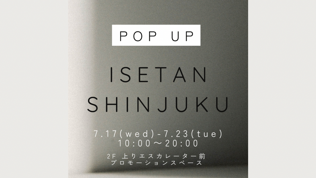 伊勢丹新宿店POPUP